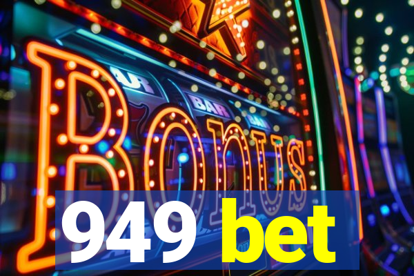 949 bet
